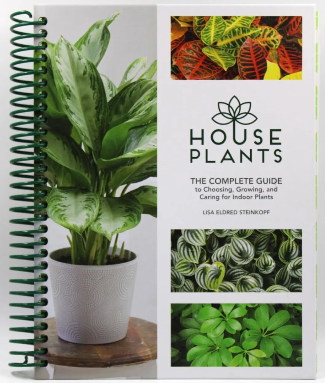 Houseplants: The Complete Guide to Choosing, Growing, and Caring for Indoor Plants Spiral-bound  October 23, 2017
