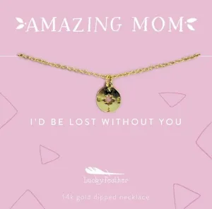 Lost without you Mom